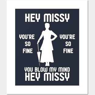 Hey Missy You're So Fine Posters and Art